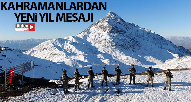 Teröristlerin inlerine giren kahramanlardan yeni yıl mesajı