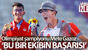 Mete Gazoz: 'Tarifi olacak bir duygu değil'