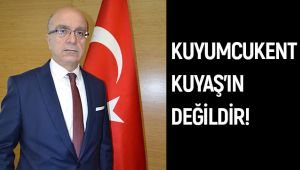 KUYUMCUKENT KUYAŞ'IN DEĞİLDİR!
