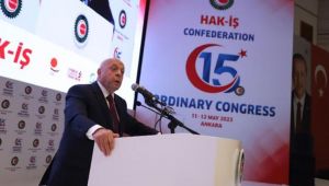 HAK-İŞ Başkanı Arslan: 'Türkiye Yüzyılı' emekçinin de yüzyılı olacak